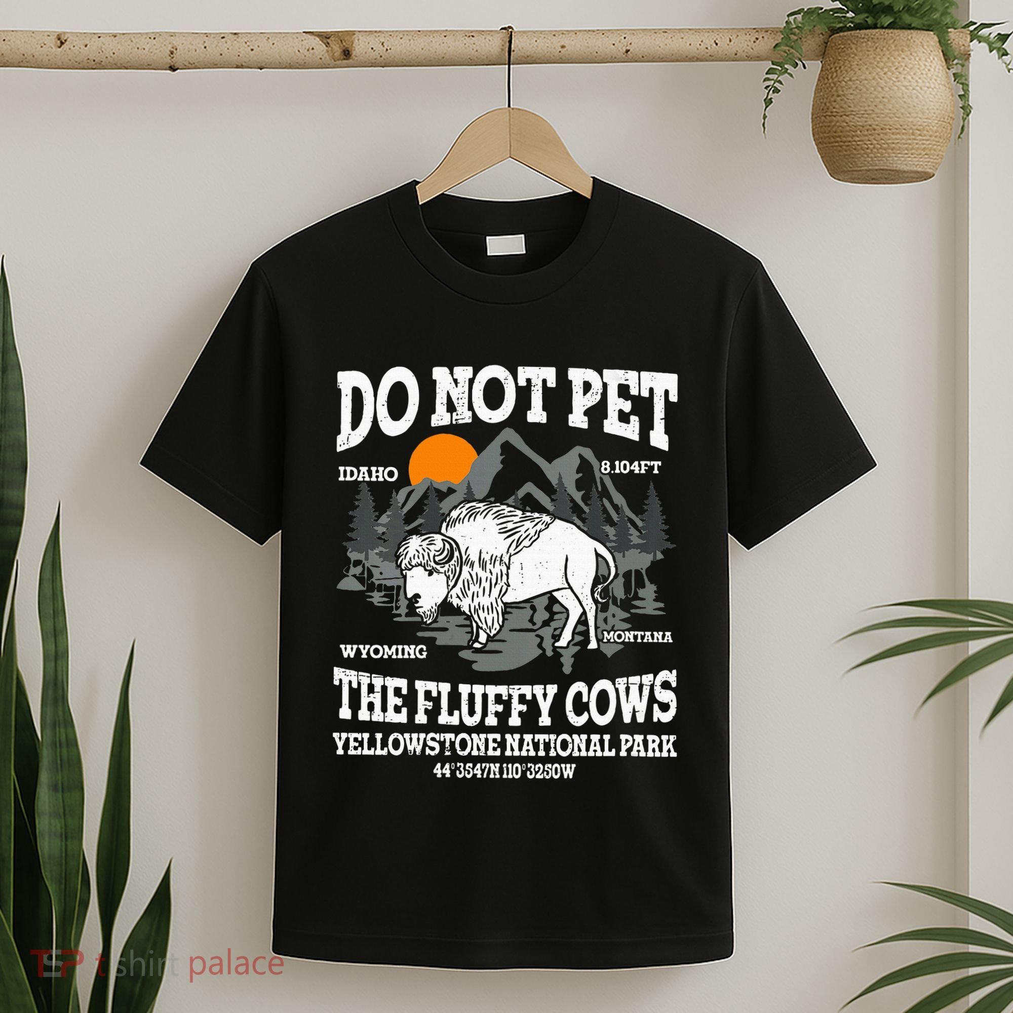Do Not Pet The Fluffy Cows Bison Yellowstone National Park T-Shirt