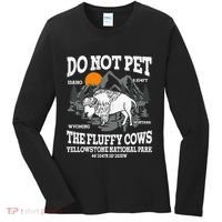 Do Not Pet The Fluffy Cows Bison Yellowstone National Park Women's Long Sleeve Shirt thumb 0
