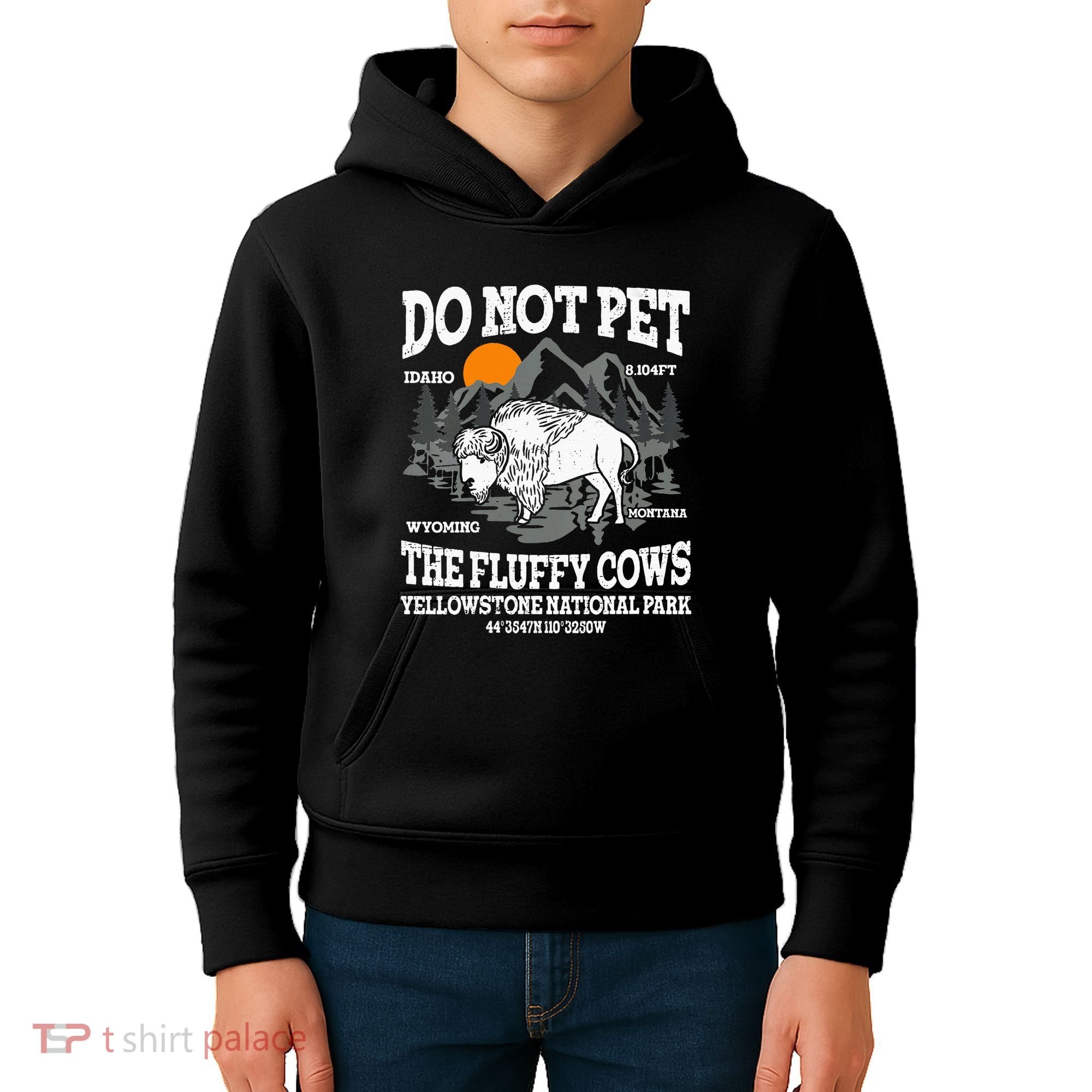 Do Not Pet The Fluffy Cows Bison Yellowstone National Park Kids Hoodie