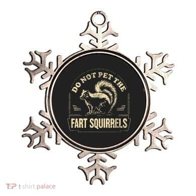 Do Not Pet The Fart Squirrels Ornament