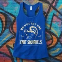 Do Not Pet The Fart Squirrels Women's Tank Top thumb 3