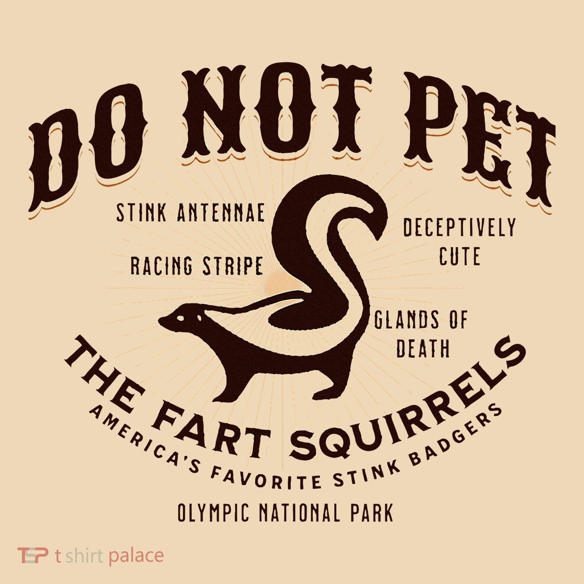 Do Not Pet The Fart Squirrels Skunk National Park Tote Bag