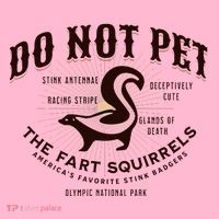 Do Not Pet The Fart Squirrels Skunk National Park Coaster thumb 2