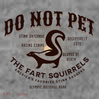 Do Not Pet The Fart Squirrels Skunk National Park Toddler Hoodie thumb 2