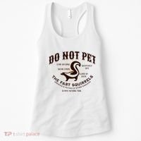 Do Not Pet The Fart Squirrels Skunk National Park Women's Tank Top thumb 0
