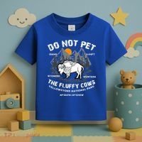 Do Not Pet The Fluffy Cows Bison Yellowston.e Funny Toddler T-Shirt thumb 3