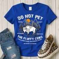Do Not Pet The Fluffy Cows Bison Yellowston.e Funny Women's T-Shirt thumb 3