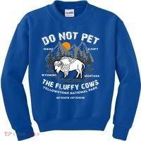 Do Not Pet The Fluffy Cows Bison Yellowston.e Funny Kids Sweatshirt thumb 0