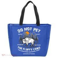 Do Not Pet The Fluffy Cows Bison Yellowston.e Funny Tote Bag thumb 0