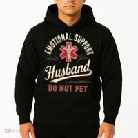 Do Not Pet Emotional Support Husband Funny Hoodie thumb 2