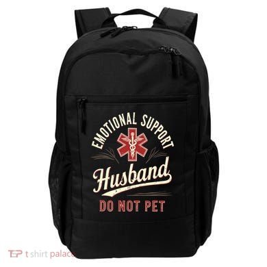 Do Not Pet Emotional Support Husband Funny Backpack