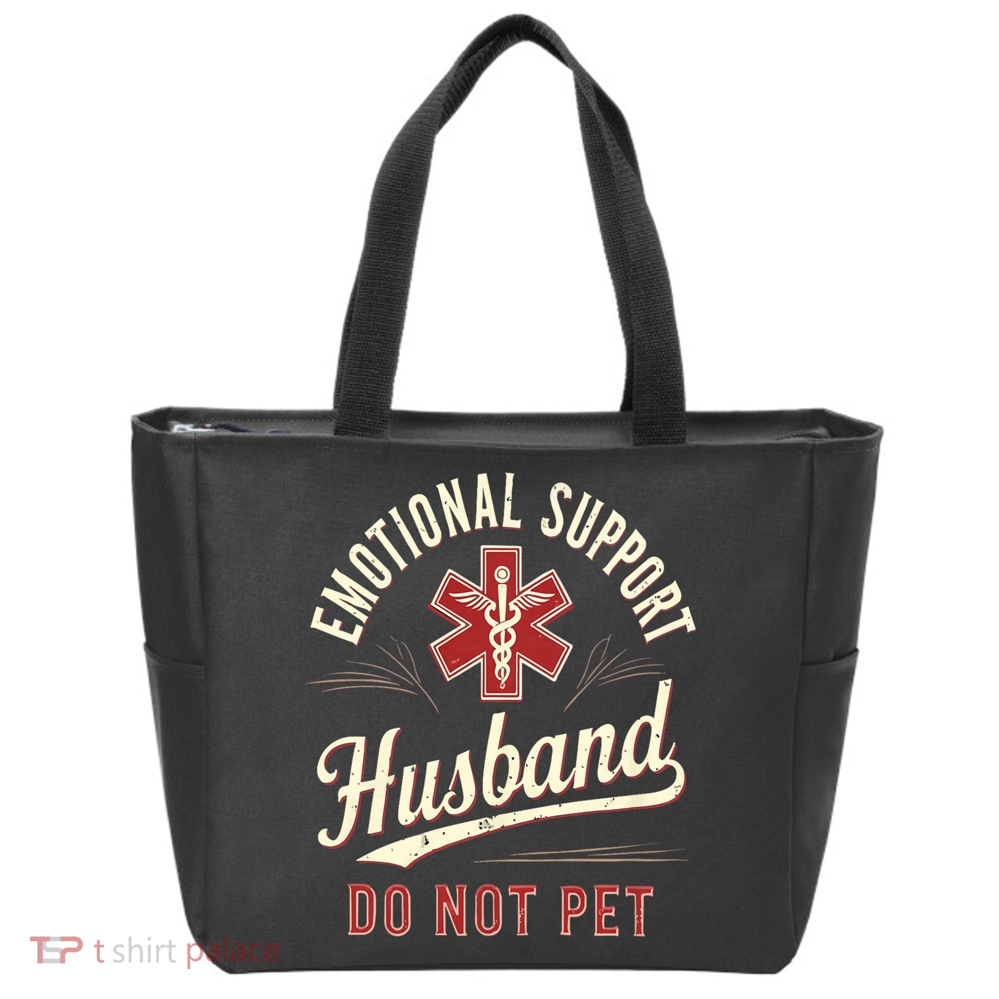 Do Not Pet Emotional Support Husband Funny Tote Bag