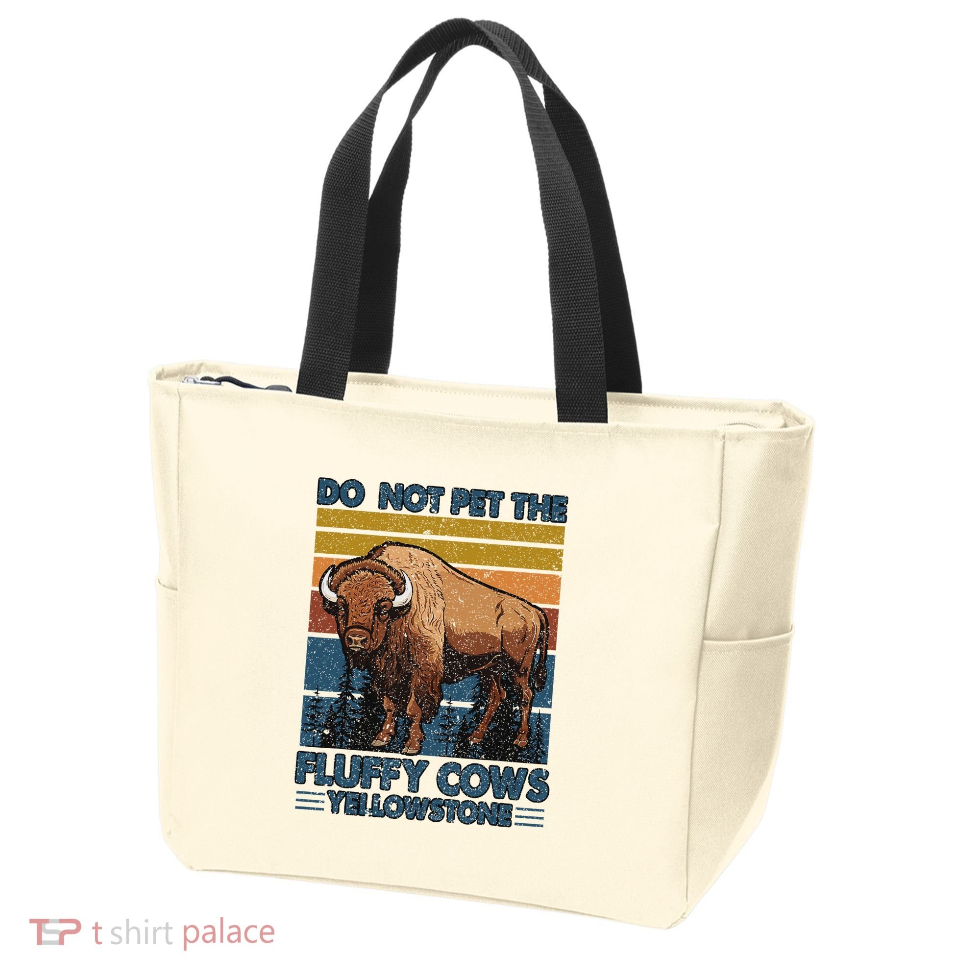 Do Not Pet The Fluffy Cows Buffalo & Bison Yellowstone Park Tote Bag