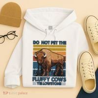 Do Not Pet The Fluffy Cows Buffalo & Bison Yellowstone Park Hoodie thumb 4