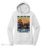 Do Not Pet The Fluffy Cows Buffalo & Bison Yellowstone Park Women's Hoodie thumb 0