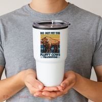 Do Not Pet The Fluffy Cows Buffalo & Bison Yellowstone Park Tumbler thumb 2