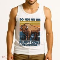 Do Not Pet The Fluffy Cows Buffalo & Bison Yellowstone Park Tank Top thumb 3