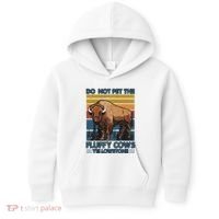 Do Not Pet The Fluffy Cows Buffalo & Bison Yellowstone Park Kids Hoodie thumb 0