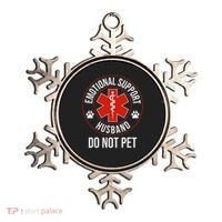 Do Not Pet Emotional Support Husband Humor Ornament thumb 0