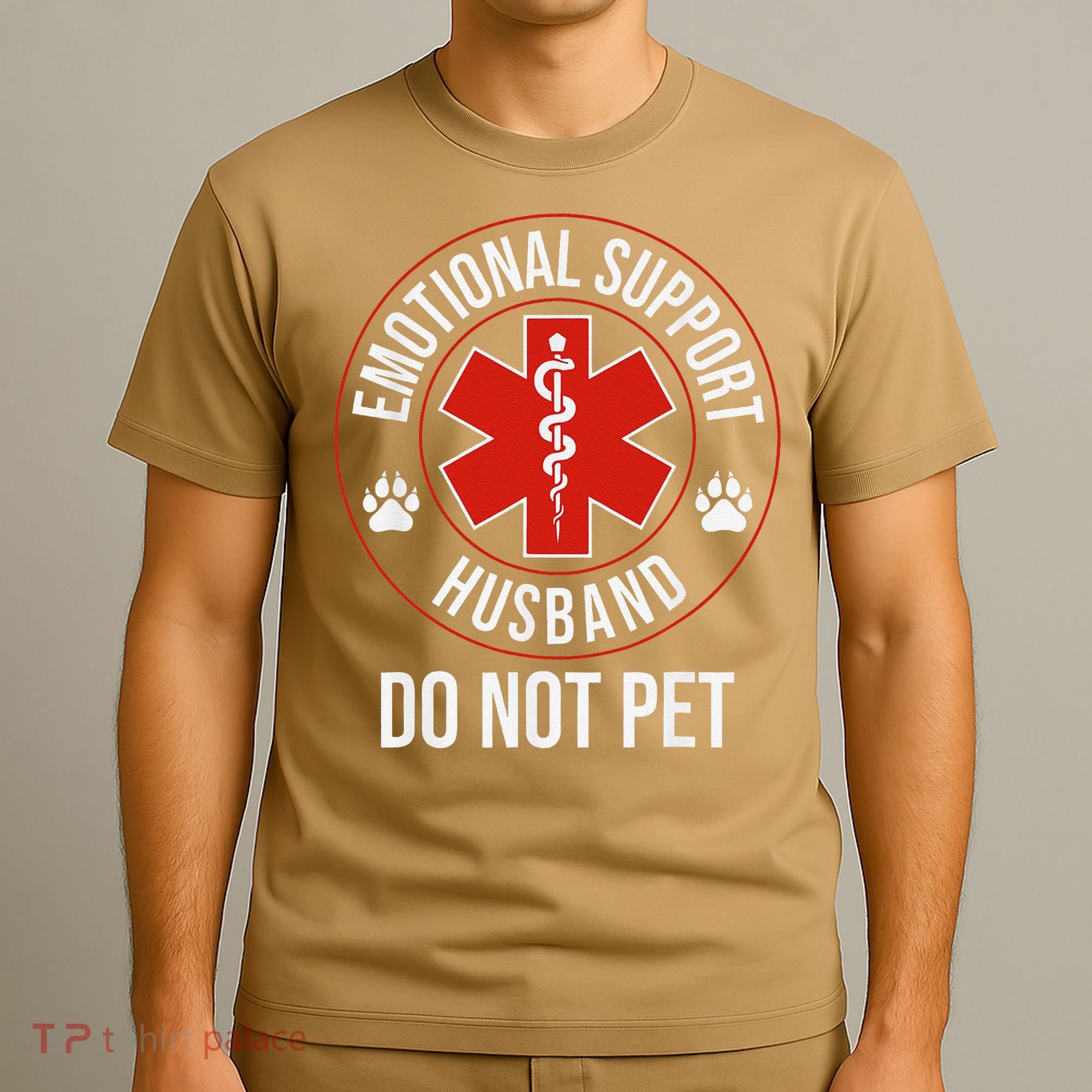 Do Not Pet Emotional Support Husband Humor T-Shirt