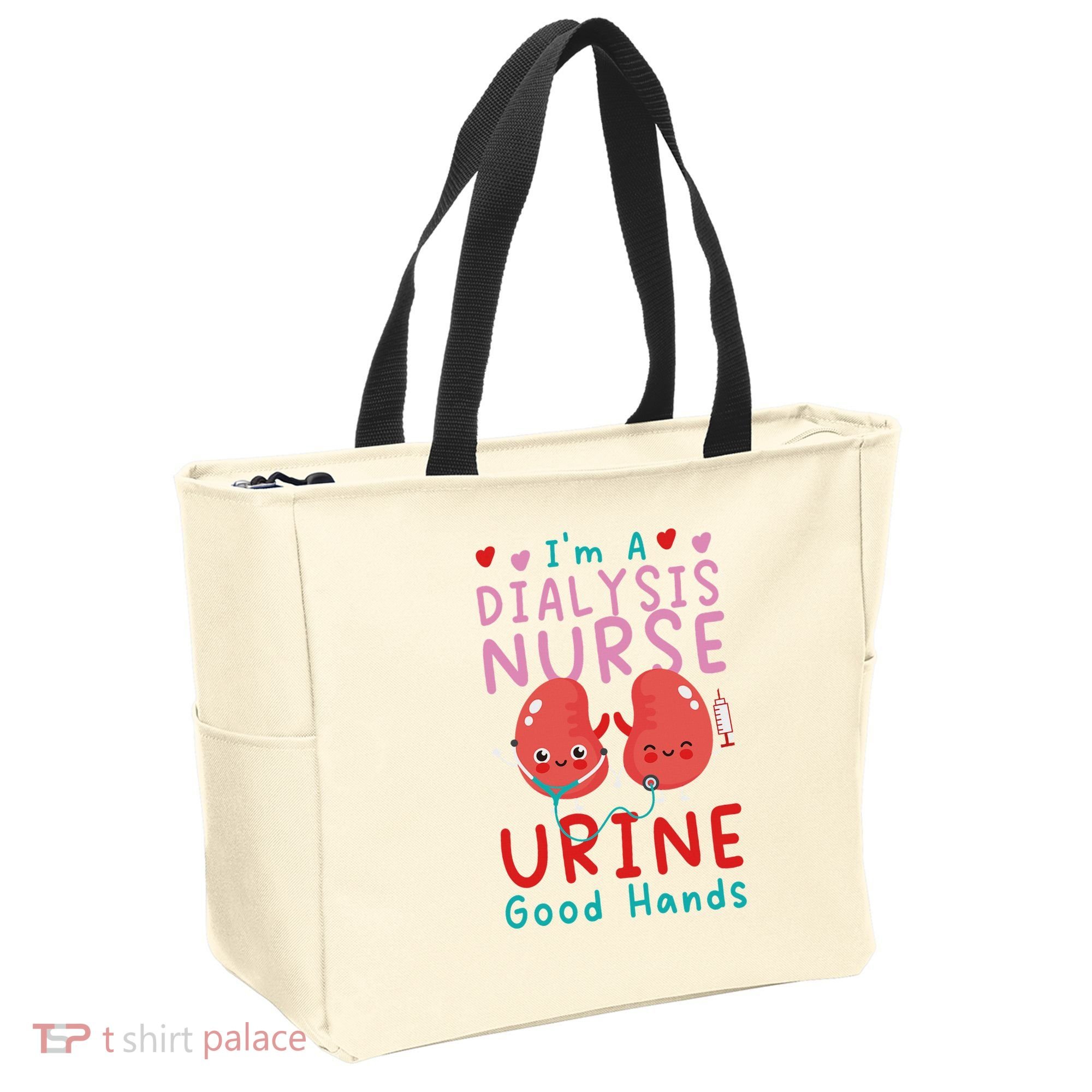 Dialysis Nurse Pun I'm A Dialysis Nurse Urine Good Hands Tote Bag