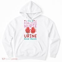 Dialysis Nurse Pun I'm A Dialysis Nurse Urine Good Hands Hoodie thumb 0