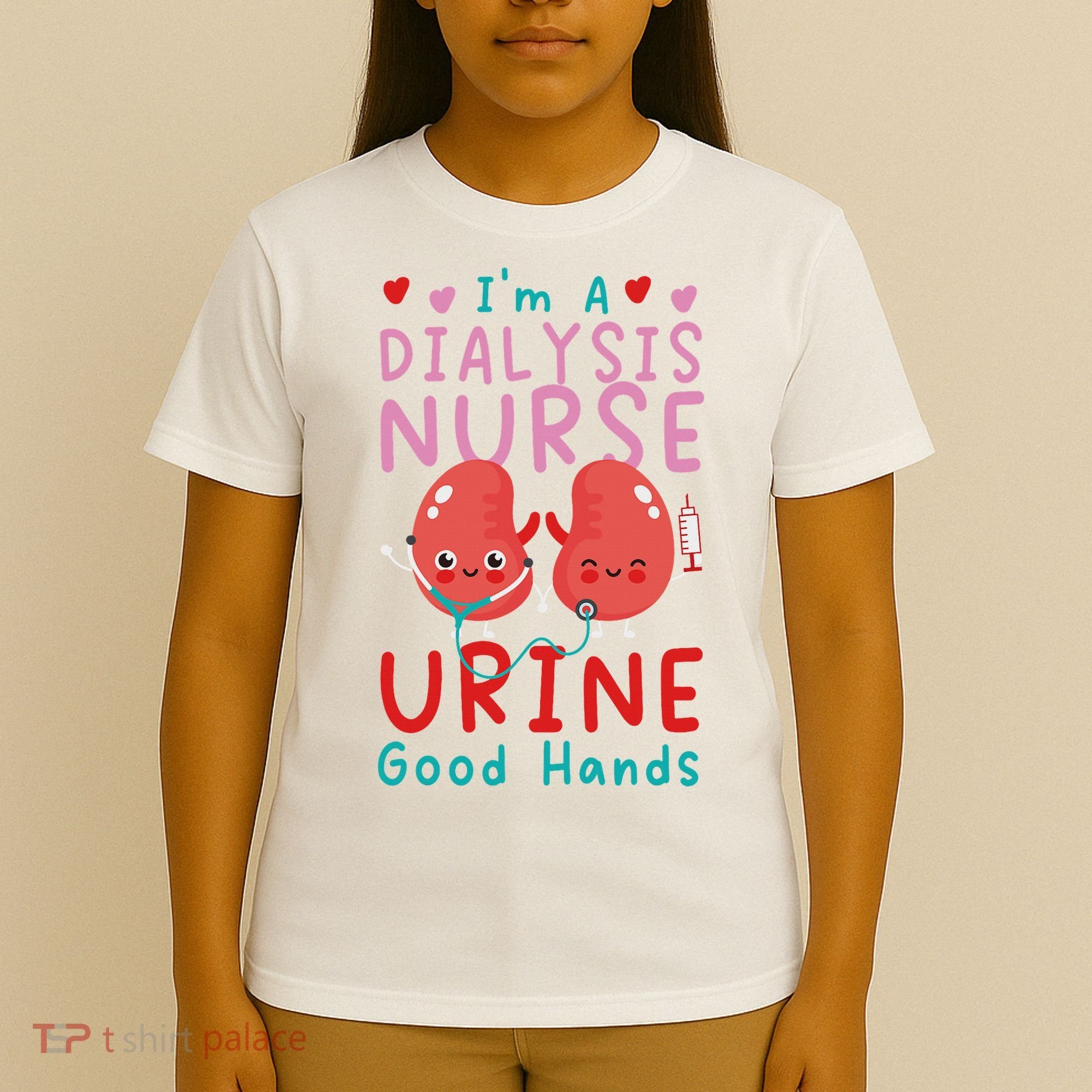 Dialysis Nurse Pun I'm A Dialysis Nurse Urine Good Hands T-Shirt