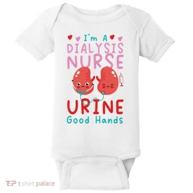 Dialysis Nurse Pun I'm A Dialysis Nurse Urine Good Hands Baby Bodysuit