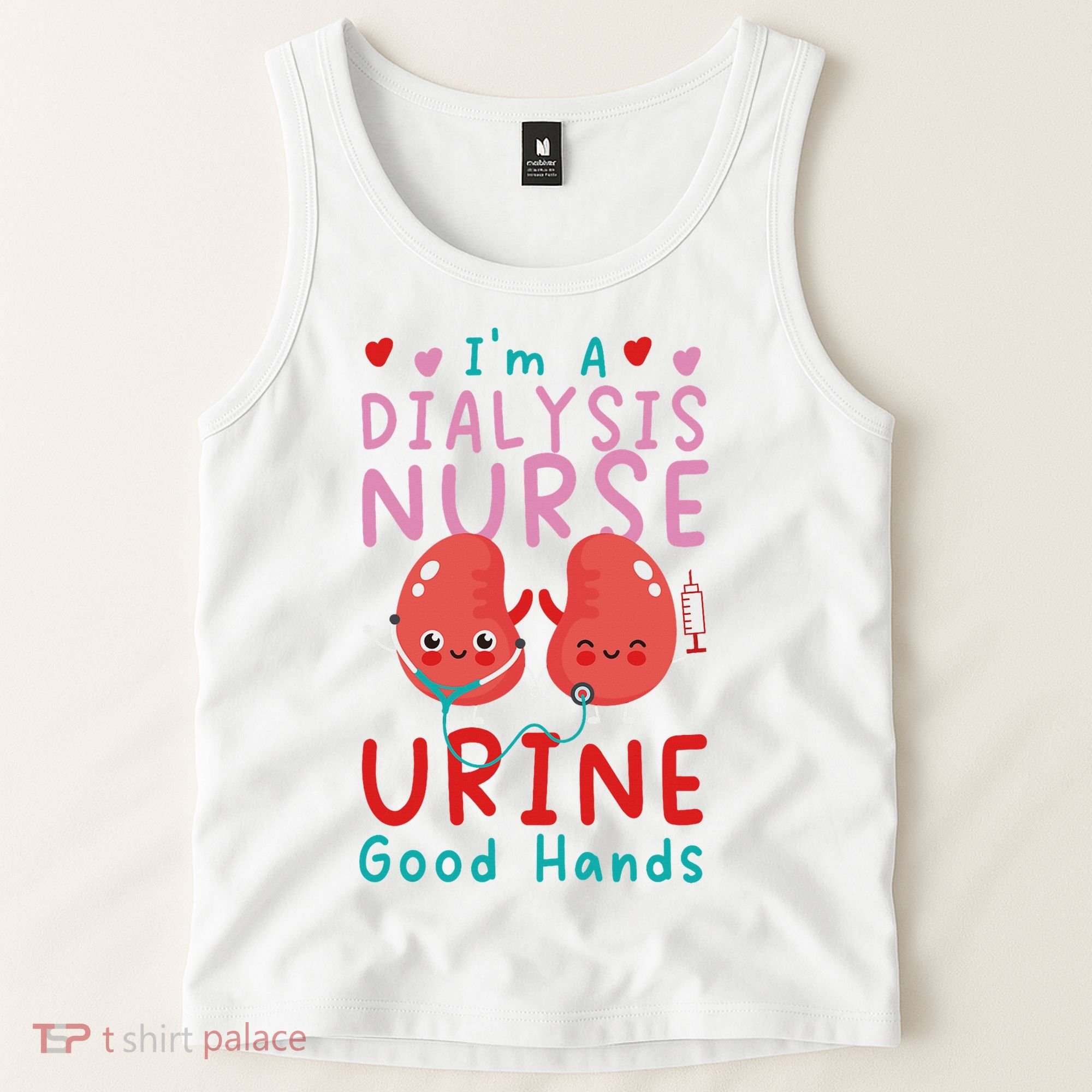 Dialysis Nurse Pun I'm A Dialysis Nurse Urine Good Hands Tank Top