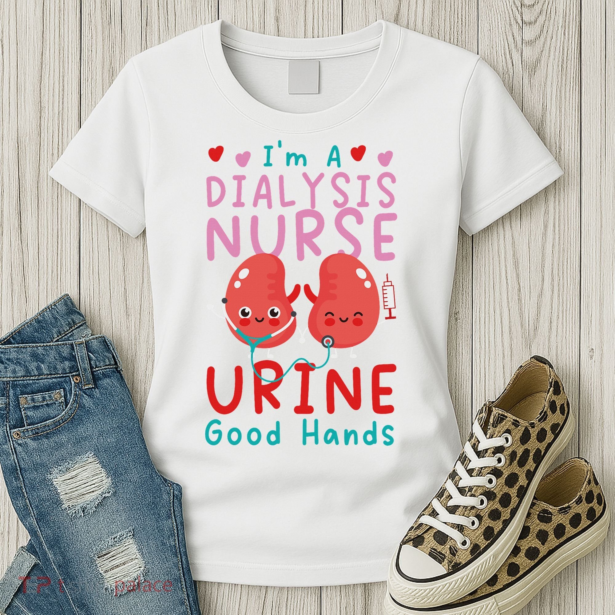 Dialysis Nurse Pun I'm A Dialysis Nurse Urine Good Hands Women's T-Shirt