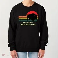 Do Not Pet The Fluffy Cows Bison Lover Women's Sweatshirt thumb 0