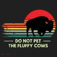 Do Not Pet The Fluffy Cows Bison Lover Women's Sweatshirt thumb 2