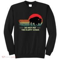 Do Not Pet The Fluffy Cows Bison Lover Sweatshirt thumb 0