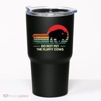 Do Not Pet The Fluffy Cows Bison Lover Tumbler thumb 0
