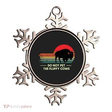 Do Not Pet The Fluffy Cows Bison Lover Ornament