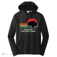 Do Not Pet The Fluffy Cows Bison Lover Performance Fleece Hoodie thumb 0