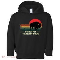 Do Not Pet The Fluffy Cows Bison Lover Toddler Hoodie thumb 0