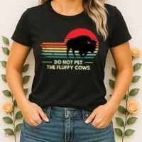 Do Not Pet The Fluffy Cows Bison Lover Women's T-Shirt thumb 2