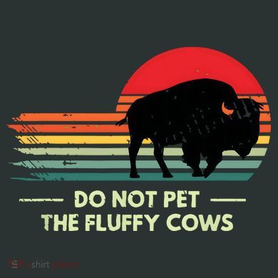Do Not Pet The Fluffy Cows Bison Lover Infant Baby Jersey Bodysuit