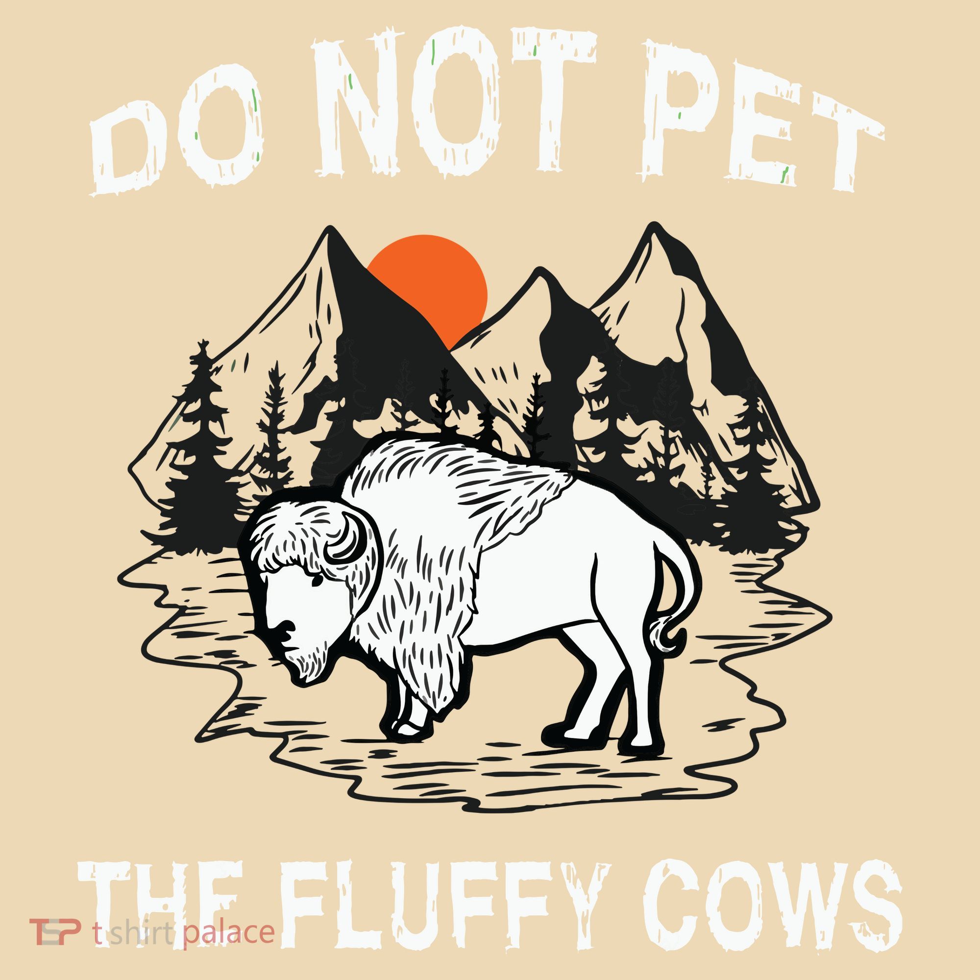 Do Not Pet The Fluffy Cows Funny Bison Gift Yellowstone Park Tote Bag