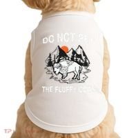 Do Not Pet The Fluffy Cows Funny Bison Gift Yellowstone Park Doggie Tank thumb 0
