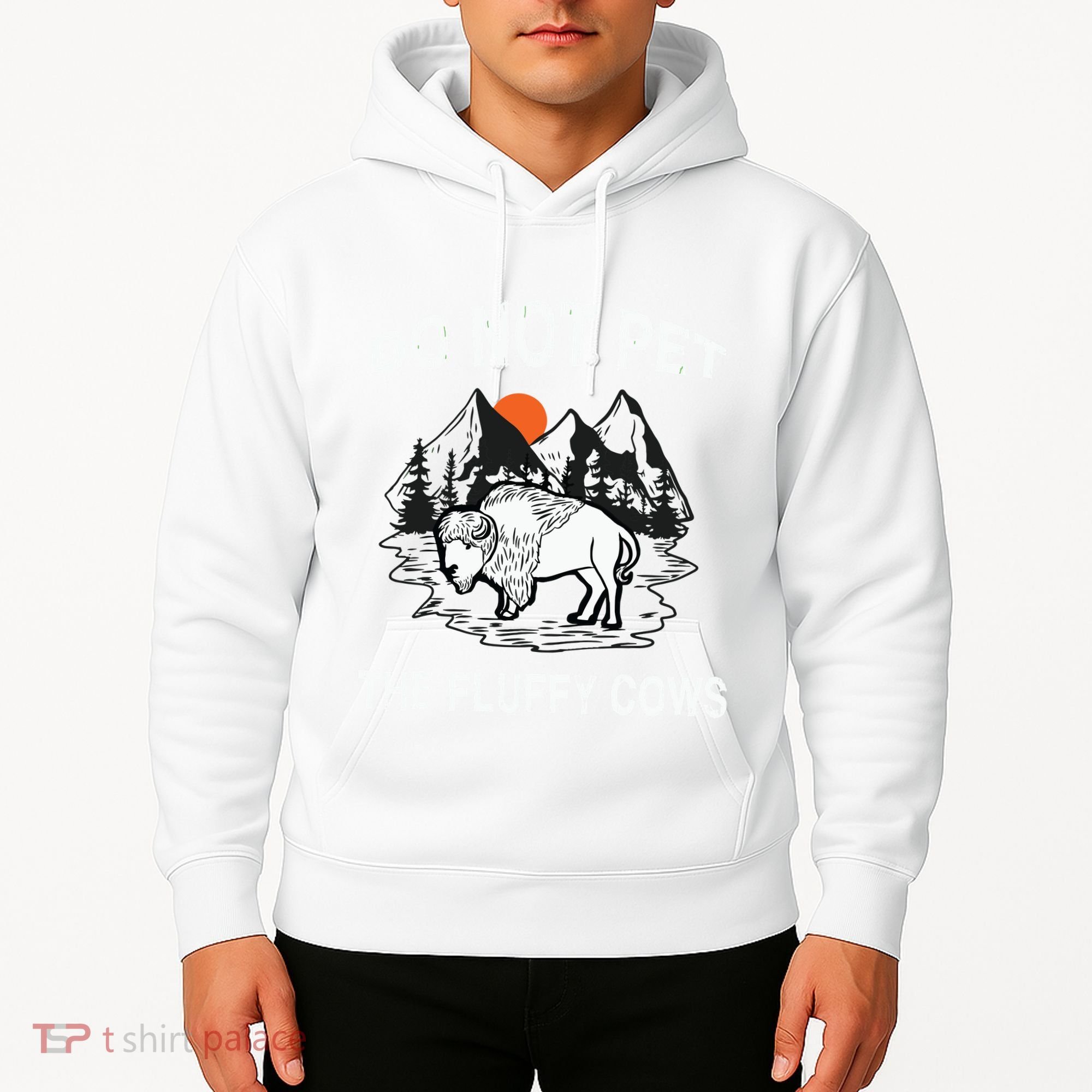 Do Not Pet The Fluffy Cows Funny Bison Gift Yellowstone Park Hoodie