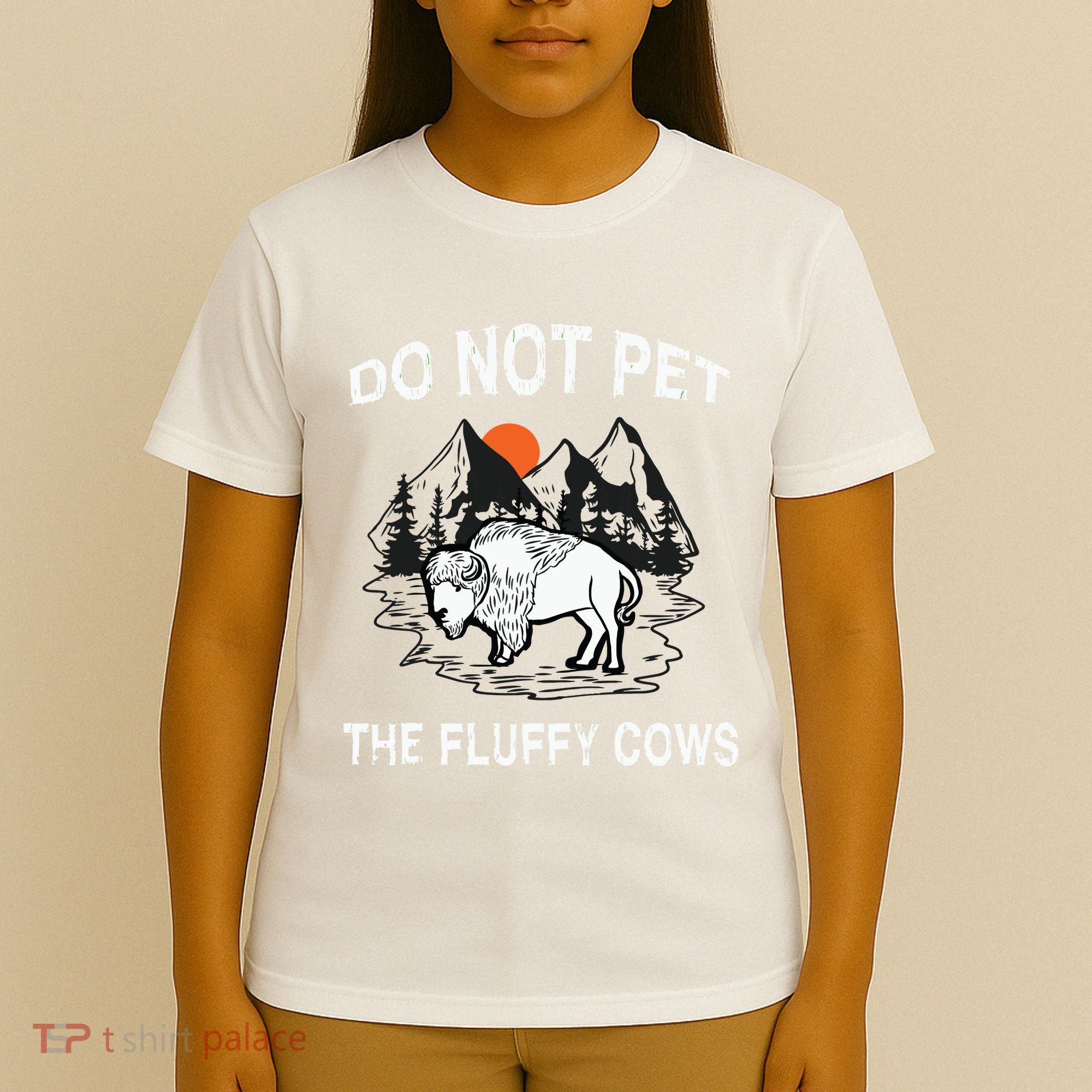 Do Not Pet The Fluffy Cows Funny Bison Gift Yellowstone Park T-Shirt