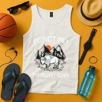 Do Not Pet The Fluffy Cows Funny Bison Gift Yellowstone Park Tank Top thumb 4