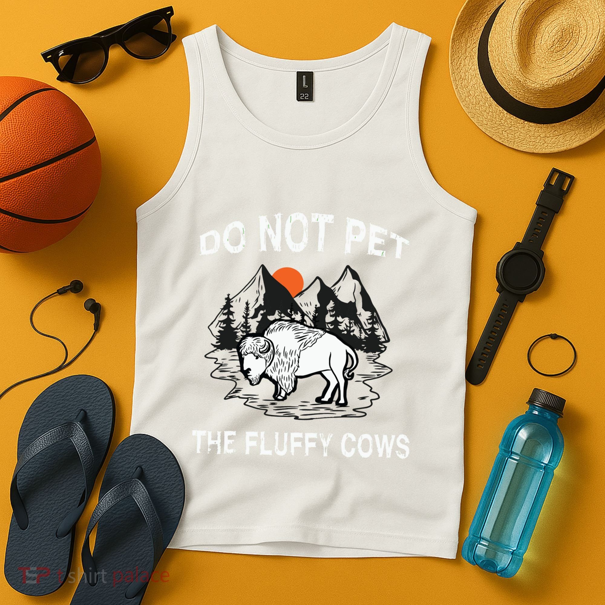 Do Not Pet The Fluffy Cows Funny Bison Gift Yellowstone Park Tank Top