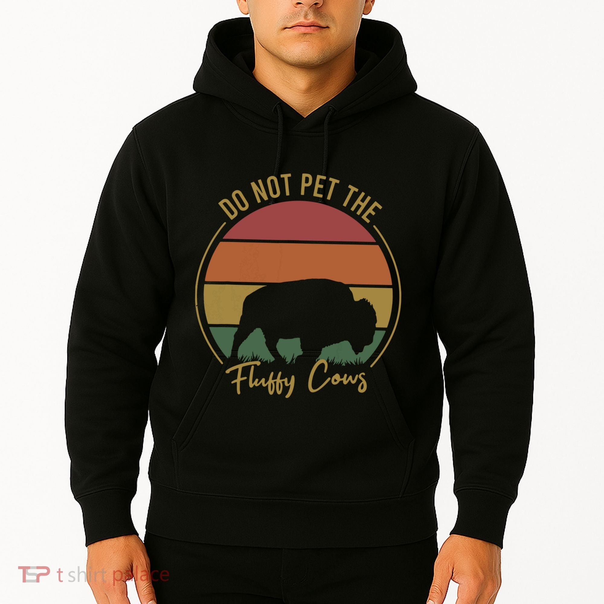 Do Not Pet The Fluffy Cows Funny Bison Yellowstone Park Hoodie