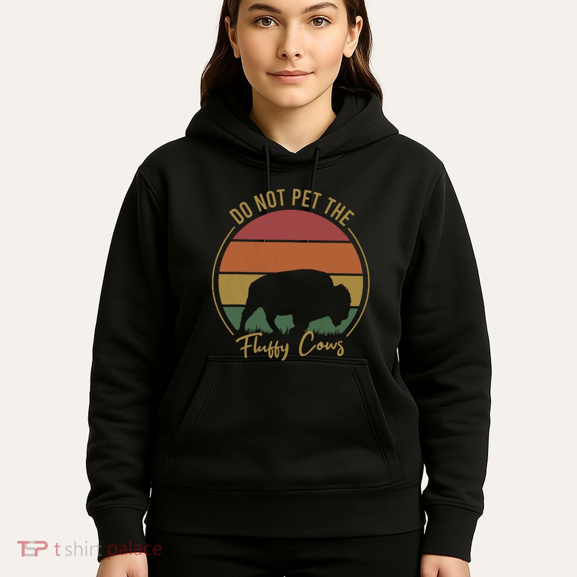 Do Not Pet The Fluffy Cows Funny Bison Yellowstone Park Hoodie