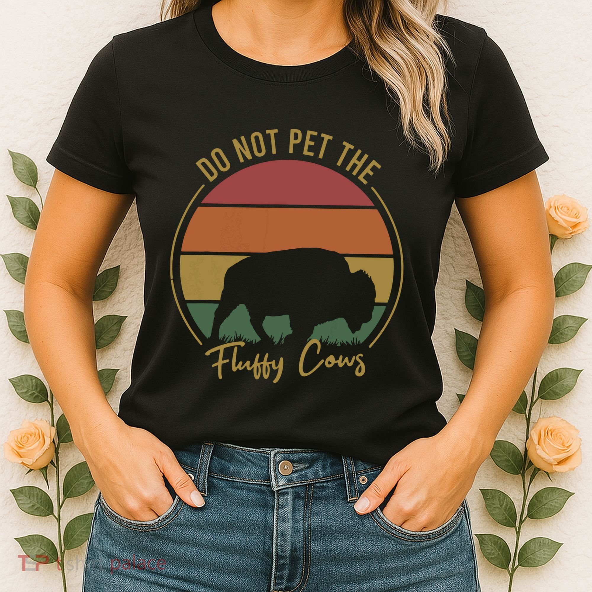 Do Not Pet The Fluffy Cows Funny Bison Yellowstone Park Women's T-Shirt