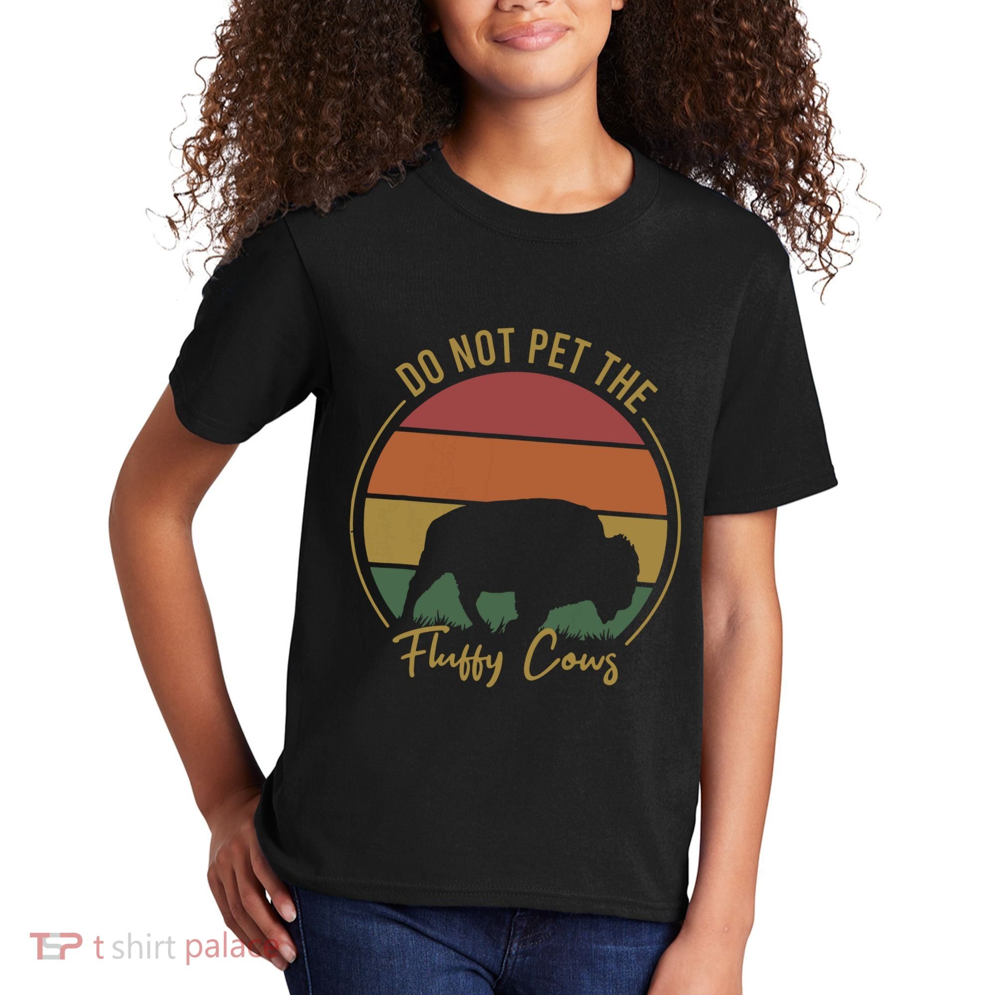 Do Not Pet The Fluffy Cows Funny Bison Yellowstone Park Kids T-Shirt