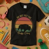 Do Not Pet The Fluffy Cows Funny Bison Yellowstone Park Kids T-Shirt thumb 3